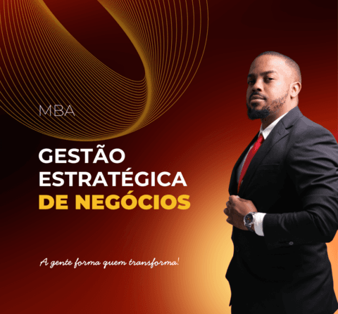 MBA Gest&atilde;o Estrat&eacute;gica de Neg&oacute;cios