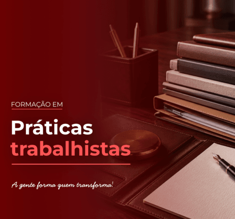 Forma&ccedil;&atilde;o em Pr&aacute;ticas Trabalhistas