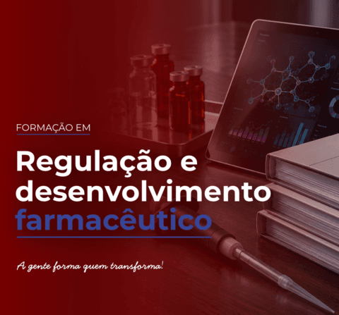 Forma&ccedil;&atilde;o em Regula&ccedil;&atilde;o e Desenvolvimento Farmac&ecirc;utico